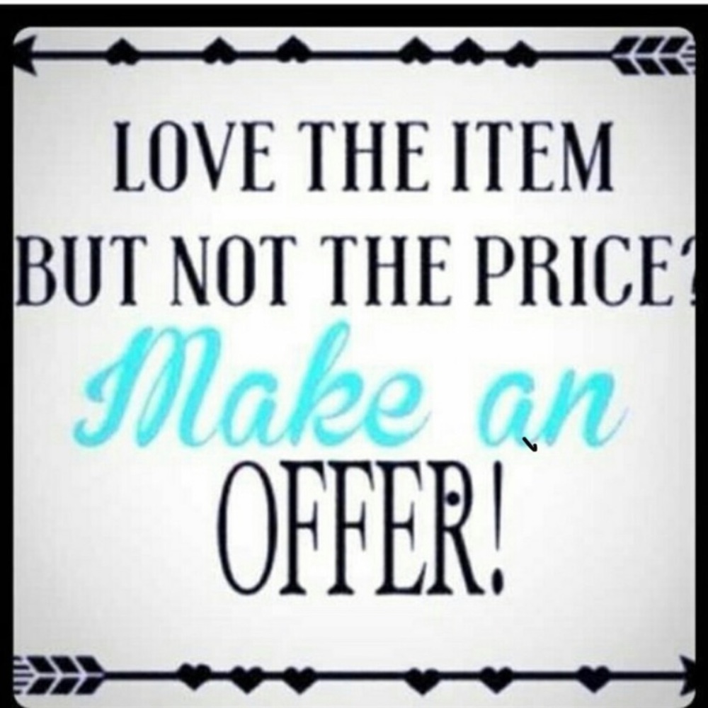 Make s reasonable offer if you like an item 🥰
